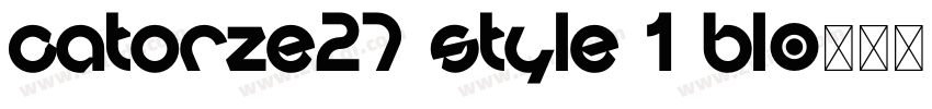 Catorze27 Style 1 Bl字体转换 Catorze27 Style 1 Bl字体转换